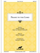 Praise to the Lord by Burggraff Nathan for SATB and Piano