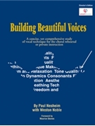 Building Beautiful Voices by Nesheim Paul - Noble Weston - for Teacher Ed