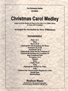Christmas Carol Medley by - Williamson David - for Full Orchestra