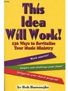 This Idea Will Work by Burroughs Bob for Text