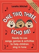 One Two Three...Echo Me by - Mitchell Loretta - for Game Collection