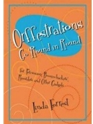 Orffestrations Go 'round In Round forrest Linda for Unison Collection (W/reproducibles)