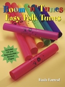 Boom 'n' Tunes: Easy Folk Tunes forrest Linda for Unison/2-Part (Bk W/cd)
