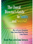 Choral Director's Guide To Sanity & Success by Spevacek Linda for Text