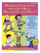 Building Character Through Music ... by Figiel Caroline for Teacher/CD (movement more)