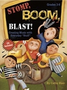 Stomp Boom Blast by Blair Cathy for Director's Kit (Bk/CD/Reproducible)
