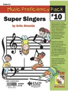 Music Proficiency Pack #10 - Super Singers by - Almeida Artie - for Game Collection
