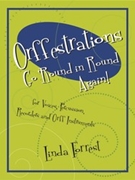 Orffestrations Go 'round In Round Again forrest Linda for Unison Collection (W/reproducibles)