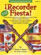 Recorder Fiesta by Bauer Susan for Book and CD (Bk/cd/reproducibles)