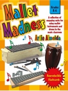 Mallet Madness by Almeida Artie for Book