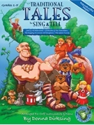 Traditional Tales To Sing & Tell by Dirksing Donna for Unison Collection