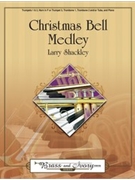 Christmas Bell Medley by Shackley Larry - Shackley Larry - for Brass Quintet w/