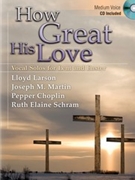 How Great His Love by Various for Medium Voice