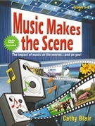 Music Makes The Scene by Blair Cathy for Teacher (Bk/DVD/Reproducibles)