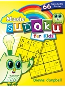 Music Sudoku For Kids by Campbell Dianne for Game Collection (Bk/reproducibles)