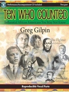 Ten Who Counted by Gilpin Greg for Book and CD (Bk/CD/Repros)