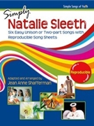 Simply Natalie Sleeth by Sleeth Natalie for Unison/2-Part (W/reproducibles)