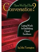 Have We Had This Conversation by Yarrington John for Text