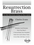 Resurrection Brass by Evans Charles - Evans Charles - for Brass Quintet