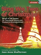 Sing We Two Of Christmas by - Shafferman Jean Anne - for Vocal Duet (Book/CD)