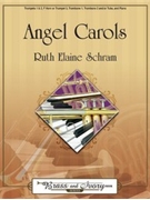 Angel Carols by Brass and Ivory Series - Schram Ruth Elaine - for Brass Quintet w/