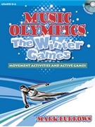 Music Olympics: The Winter Games by Burrows Mark for Game Collection (Bk/enhanced Cd/repro)