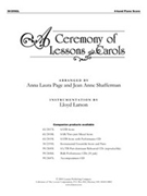 Ceremony Of Lessons And Carols by Anna Laura Page - Page and Shafferman - for Instrumental Parts (4 Hand Pno)