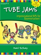 Tube Jams by Schay Mari for Teacher Book
