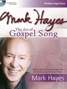 Art Of Gospel Song by - Hayes Mark - for Medium High Voice (w/ CD)