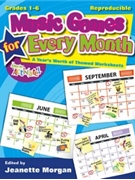 Music Games For Every Month by Morgan Jeanette for Game Collection (Reproducible Wkbk)