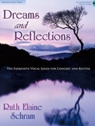 Dreams And Reflections by Schram Ruth Elaine - Schram Ruth Elaine - for Medium High Voice (w/ CD)