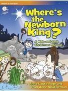 Where's The Newborn King? by Page and Shafferman for Book and CD