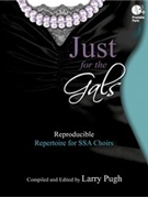 Just For The Gals by - Pugh Larry - for SSA (Reproducible)