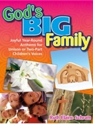 God's Big Family by Schram Ruth Elaine for Unison/2-Part (Songbook/reproducibl)