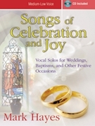 Songs Of Celebration And Joy by Hayes Mark - Hayes Mark - for Medium Low Voice