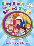 Sing Along With Sacred Songs by Schram Ruth Elaine for Teacher (Book/Repros)