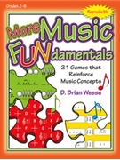 More Music Fundamentals by Weese D Brian for Game Collection (Bk/reproducibles)