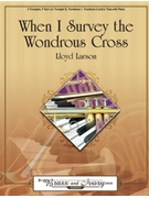 When I Survey the Wondrous Cross by - Larson Lloyd - for Brass Quintet