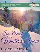 See Amid the Winters Snow by - Larson Lloyd - for Brass Quintet