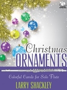 Christmas Ornaments by - Shackley Larry - for Flute and Piano