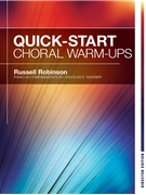Quick Start Choral Warm-Ups by Robinson Russell - Wagner Douglas E - for Dir Ed