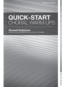 Quick Start Choral Warm-Ups - Singer Edition for Treble Voices by Wagner Douglas E for SA and Piano
