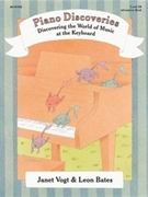 Piano Discoveries Adventurer by Vogt and Bates for Piano Method