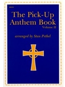 Pick-up Anthem Book Volume 2 by - Pethel Stan - for SAB (Vol 2)