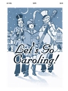 Let's Go Caroling by - Pugh Larry - for SATB