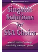 Singable Solutions For SSA Choirs by - Lightfoot Mary Lynn - for SSA Collection (Ssa)