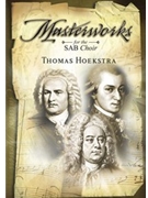 Masterworks For The Sab Choir by Various - Heokstra Thomas - for SAB