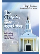 Church's One Foundation by Larson Lloyd for SATB