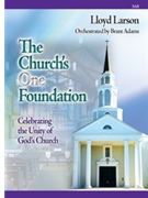 Church's One Foundation by Larson Lloyd for SAB and Piano