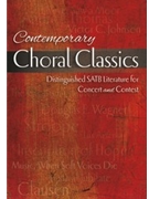 Contemporary Choral Classics by - Wagner Douglas E - for SATB and Piano